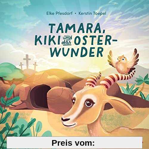 Tamara, Kiki und das Osterwunder (Bibelgeschichten)